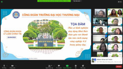 TỌA ĐÀM CÔNG ĐOÀN KHOA LÝ LUẬN CHÍNH TRỊ Chia sẻ kinh nghiệm ứng dụng/khai thác hiệu quả các thành tựu của cách mạng công nghiệp 4.0 trong giảng dạy