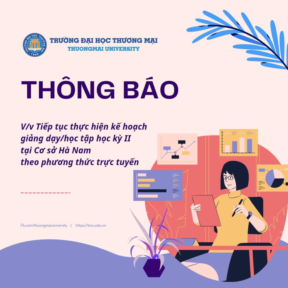 Thông báo về việc tiếp tục thực hiện kế hoạch giảng dạy, học tập kỳ II tại cơ sở Hà Nam theo phương thức trực tuyến